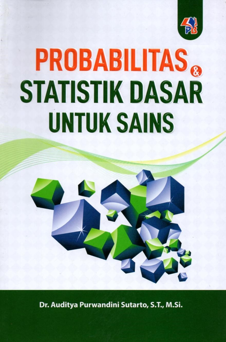 Probabilitas dan statistik dasar untuk sains