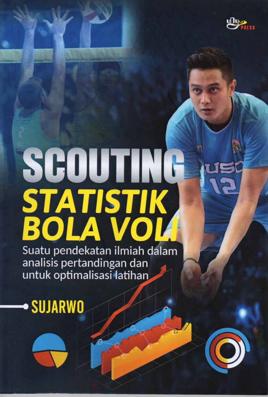 Scouting : statistik bola voli _ suatu pendekatan ilmiah dlam analisis pertandingan dan untuk optimalisasi latihan